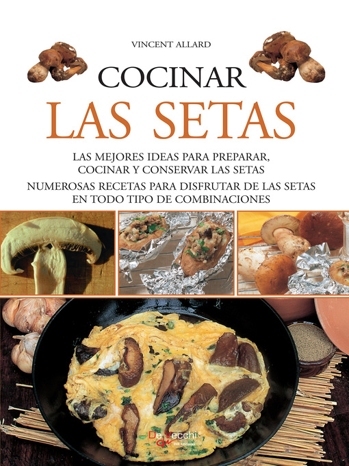 Title details for Cocinar las setas by Vincent Allard - Available